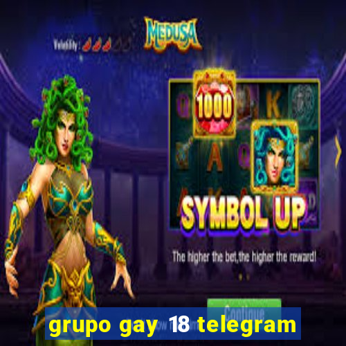 grupo gay 18 telegram